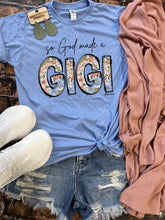 Load image into Gallery viewer, So God Made A Tee

