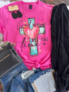 God Is Good All The Time Tee